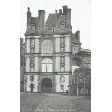 CPA - PALAIS DE FONTAINEBLEAU - Le Palais - La Porte Dorée- Années 1920