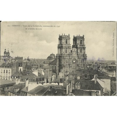 CPA: RENNES, TOURS DE LA CATHEDRALE, vers 1900