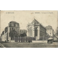 CPA: RENNES, LE LYCEE & LA CHAPELLE, vers 1900