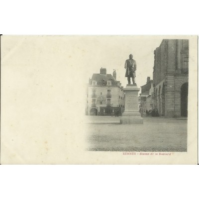 CPA: RENNES, STATUE DE LE BASTARD, vers 1900