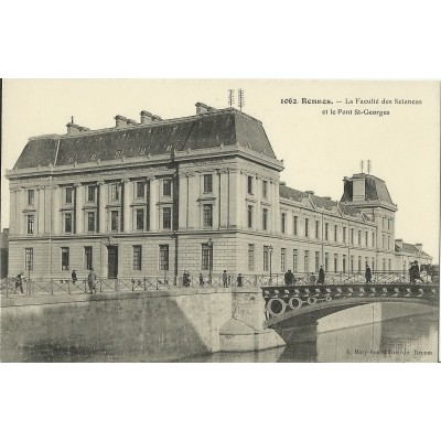 CPA: RENNES. FACULTE DES SCIENCES, PONT ST-GEORGES, Années 1900.