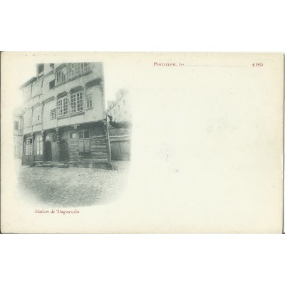 CPA: RENNES. MAISON DE DUGUESCLIN, Années 1890.