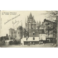 CPA: Vitré, LE CHATEAU, années 1900