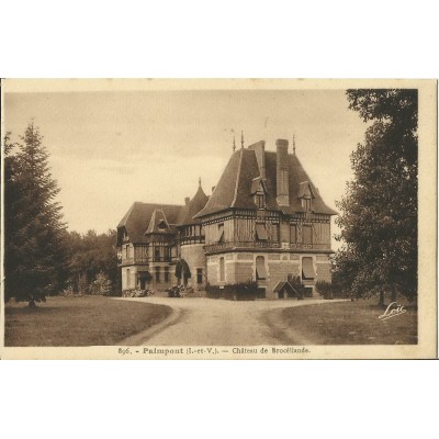 CPA: PAIMPONT, CHATEAU de BROCELIANDE, vers 1920