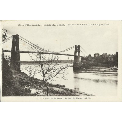 CPA: LES BORDS DE LA RANCE, LE PONT ST-HUBERT, vers 1920