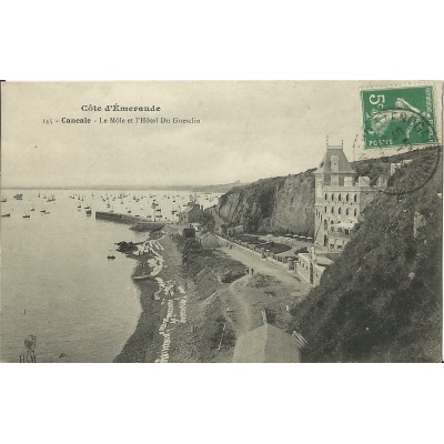 CPA: CANCALE, Le Mole, l'Hotel Duguesclin, vers 1900