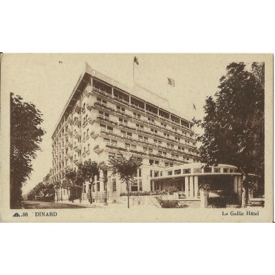 CPA: DINARD: LE GALLIC HOTEL, vers 1930