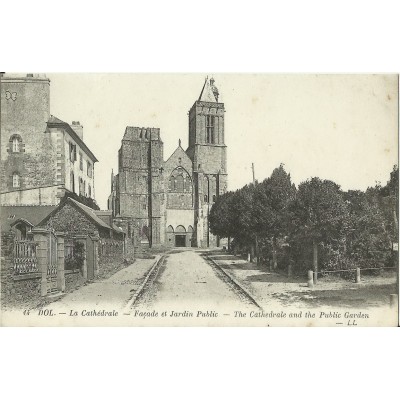 CPA: DOL, CATHEDRALE, JARDIN PUBLIC, années 1910