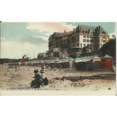 CPA: SAINT-LUNAIRE, LE GRAND HOTEL & LA PLAGE, colorisée, vers 1900