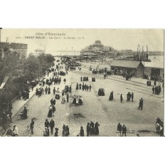 CPA: SAINT-MALO, LES QUAIS, LE CASINO, Animée, vers 1910