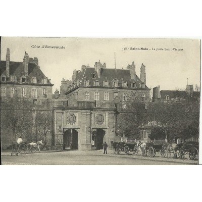 CPA: SAINT-MALO, LA PORTE ST-VINCENT, CALECHES, vers 1900