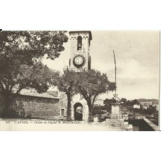 CPA: CANNES, Clocher de l'Eglise du Mont-Chevalier, vers 1900