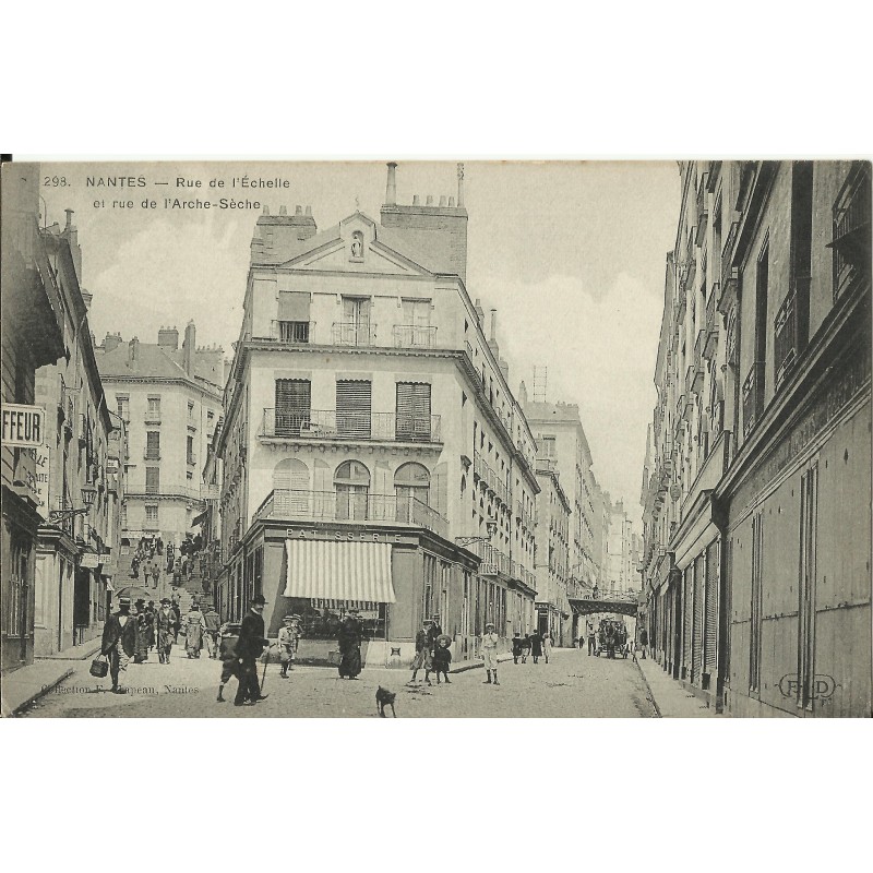 CPA NANTES Rue de l Echelle et rue de l Arche S che vers 1900