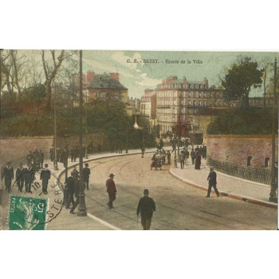 CPA: BREST, Entrée de la Ville, vers 1910