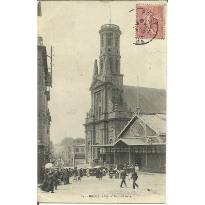 CPA: BREST, Eglise Saint-Louis, Animée, vers 1900