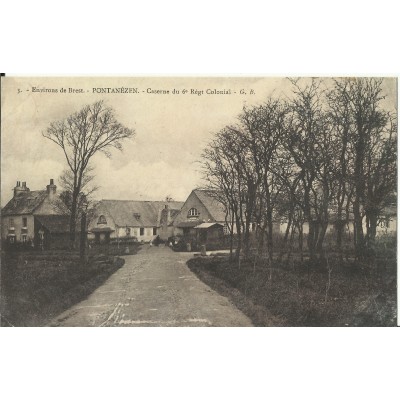 CPA: PONTANEZEN, Caserne du 6e Régiment Colonial, vers 1900