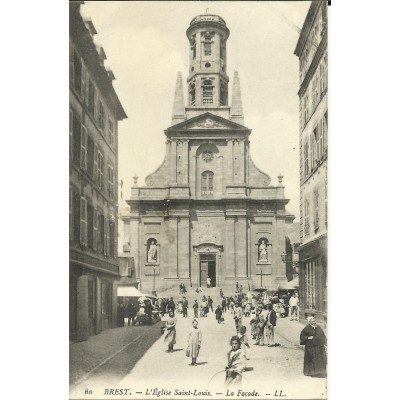 CPA: BREST, L'Eglise Saint-Louis, La Façade, Animation, vers 1900