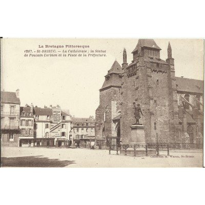 CPA: SAINT-BRIEUC, Cathédrale, Statue de Poulain Corbion, années 1910