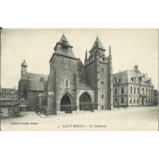 CPA: SAINT-BRIEUC, La Cathédrale St-Etienne, années 1910