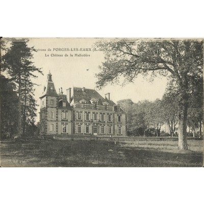 CPA: FORGES-les-EAUX, Le Chateau de la Hallotière, années 1930.