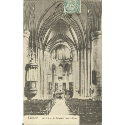 CPA: DIEPPE, Intérieur de l'Eglise Saint-Rémy, vers 1900.