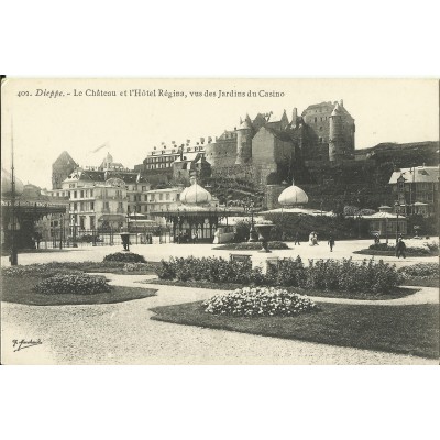 CPA: DIEPPE, Chateau & Hotel Régina, Jardins, vers 1900.