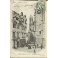 CPA: CAUDEBEC-EN-CAUX, La Place de l'Eglise, vers 1900.