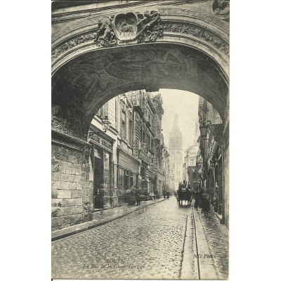 CPA: ROUEN, La rue de la Grosse Horloge, vers 1910