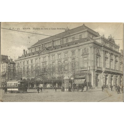 CPA: ROUEN, Théatre des Arts, Cours Boieldieu, vers 1910