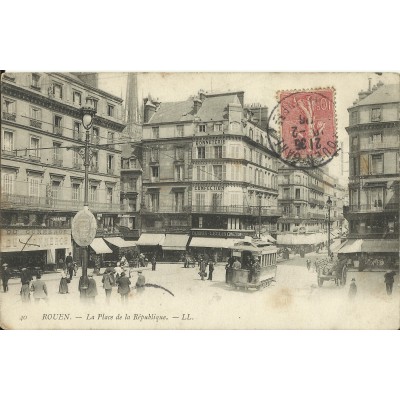 CPA: ROUEN, La Place de la République, années 1900