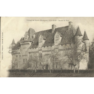 CPA: CHATEAU de NEUVIC, vers 1900