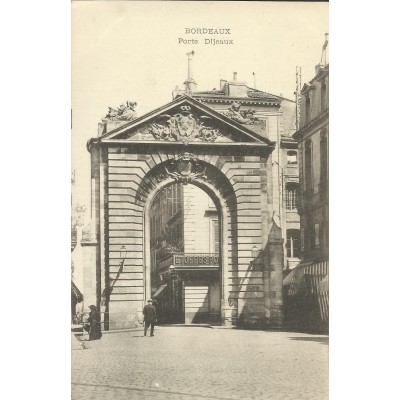 CPA: BORDEAUX, Porte Dijeau, vers 1900