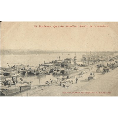 CPA: BORDEAUX, La Batellerie aux Salinères, vers 1900