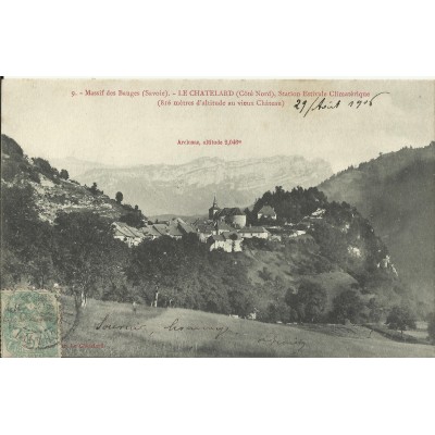 CPA: LE CHATELARD (Nord), vers 1900