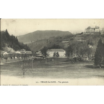 CPA: URIAGE-les-BAINS, Vue Générale, vers 1900