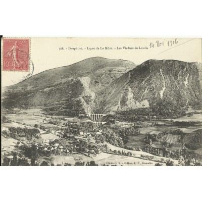 CPA: DAUPHINE, Les VIADUCS de LOULLA, vers 1900